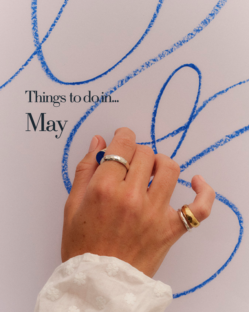 Things to do in... May